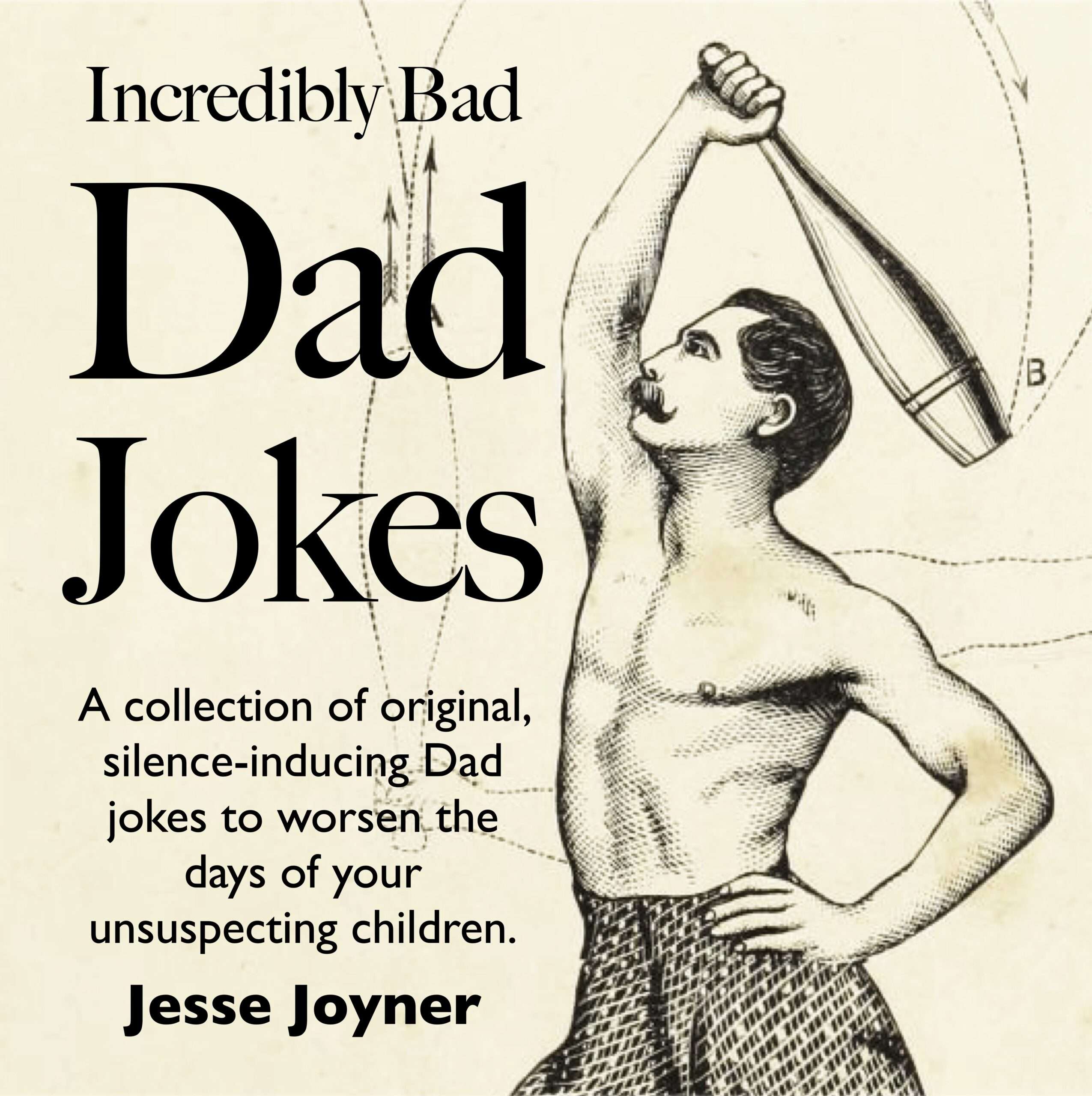 Book Release! Incredibly Bad Dad Jokes